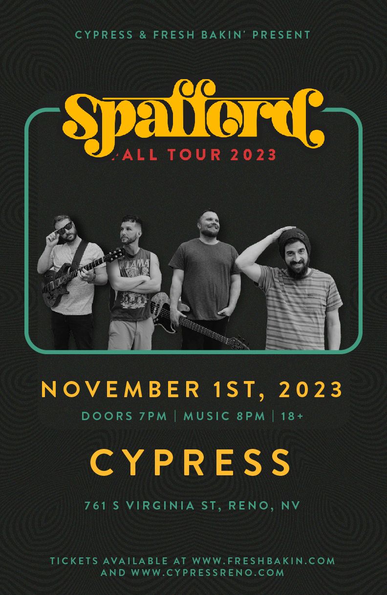 Fresh Bakin' and Cypress present Spafford November 1st in Reno
