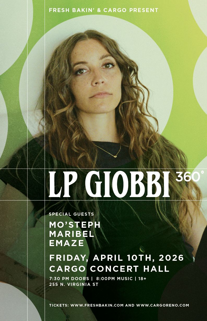 LP GIOBBI 360 Show April 10, 2026 in Reno at Cargo