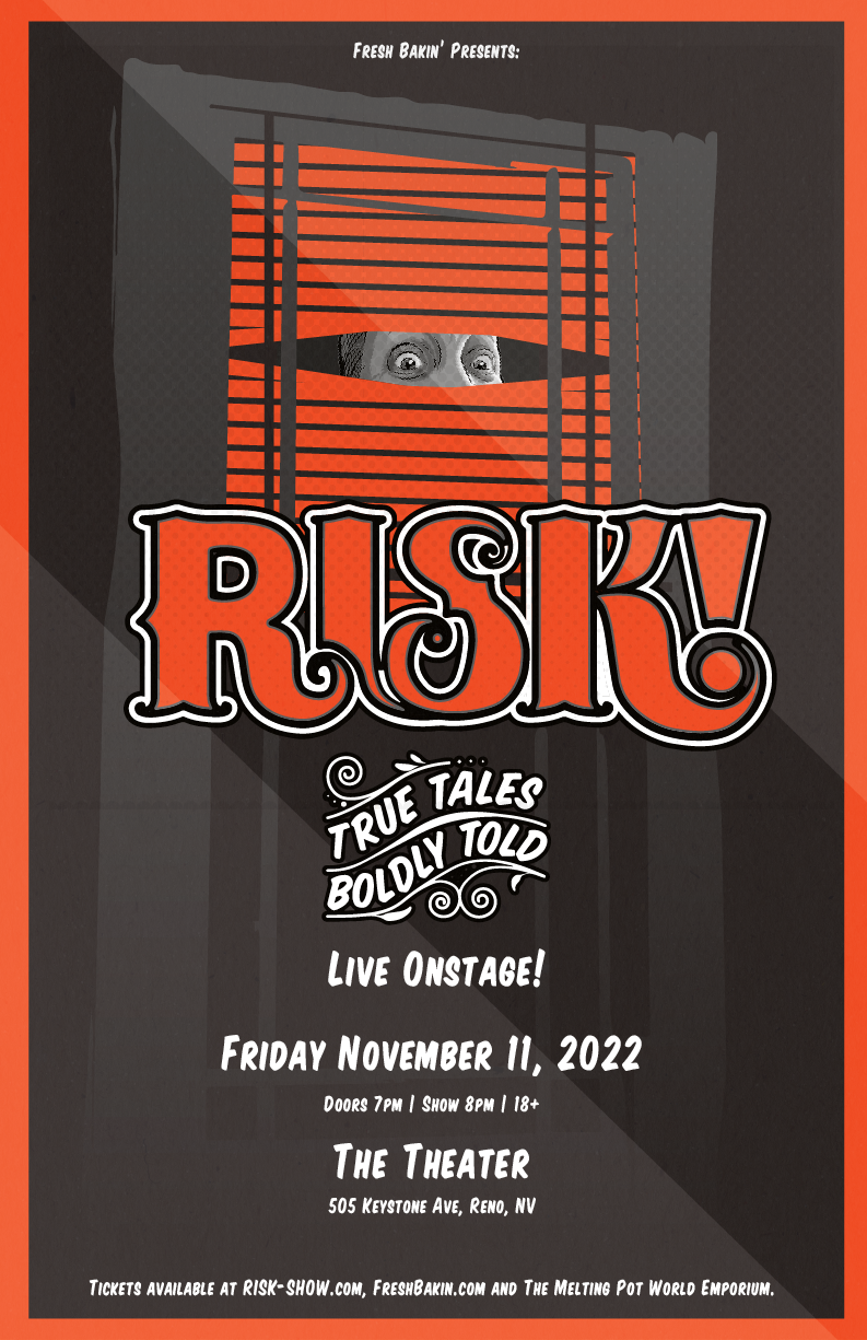 RISK! Live in Reno 11/11/2022
