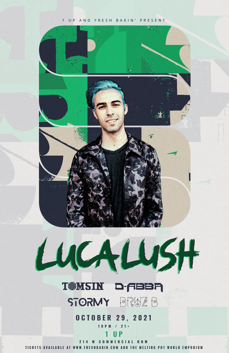 Luca Lush returns to 1Up in Reno, Nevada on October 29th, 2021.