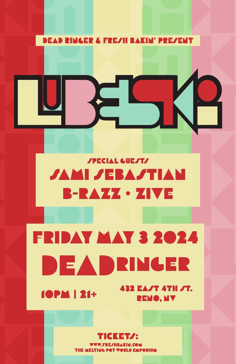 Lubelski performs on May 3rd at Dead Ringer in Reno.  