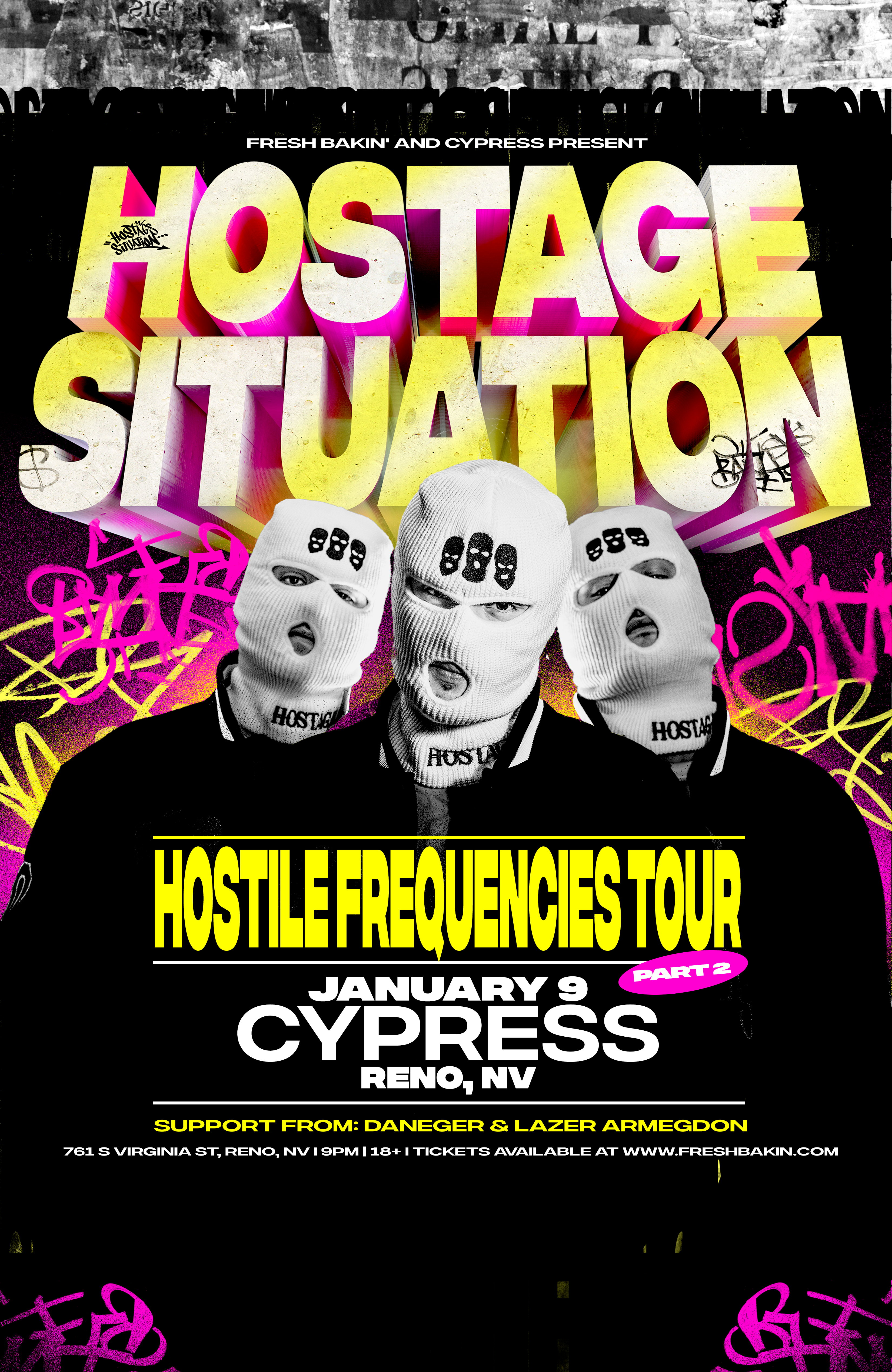 Hostage Situation w/ Daneger and Lazer Armageddon Cypress January 9, 2026