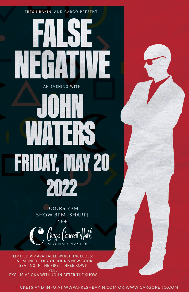 John Waters Reno May 20 2022
