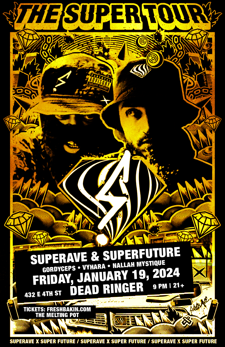 SuperAve. & Superfuture at Dead Ringer January 19th, 2024