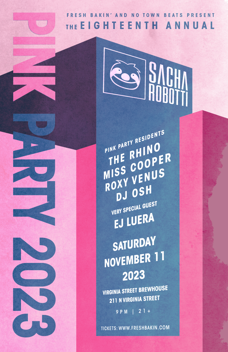 The 18th Annual Pink Party returns to Reno with Sacha Robotti and special guest EJ Luera to Virginia Street Brewhouse on November 11th, 2023