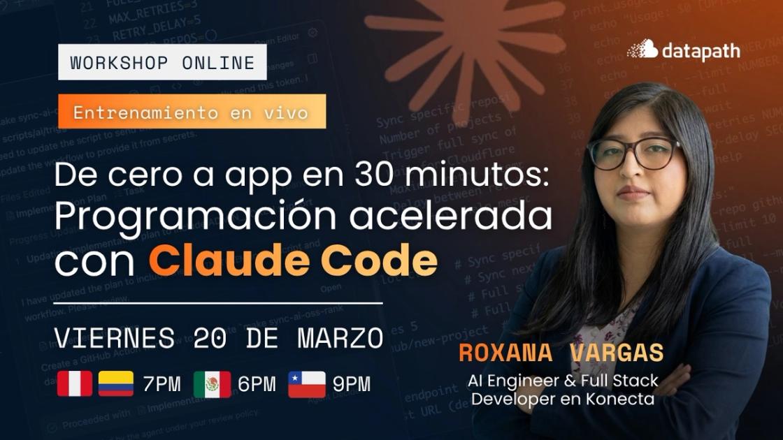 De 0 a App en 30 Minutos: Programación Acelerada con Claude Code ...