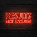 Miniature Néon Results Not Excuses - Néon personnalisé