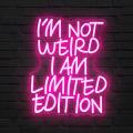 Miniature Néon I'm Not Weird I Am Limited Edition - Néon personnalisé