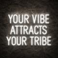 Miniature Néon Your Vibe Attracts Your Tribe Mariage - Néon personnalisé