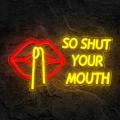 Miniature Néon So Shut Your Mouth - Néon personnalisé
