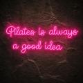 Miniature Néon Pilates is Always a Good Idea - Néon personnalisé