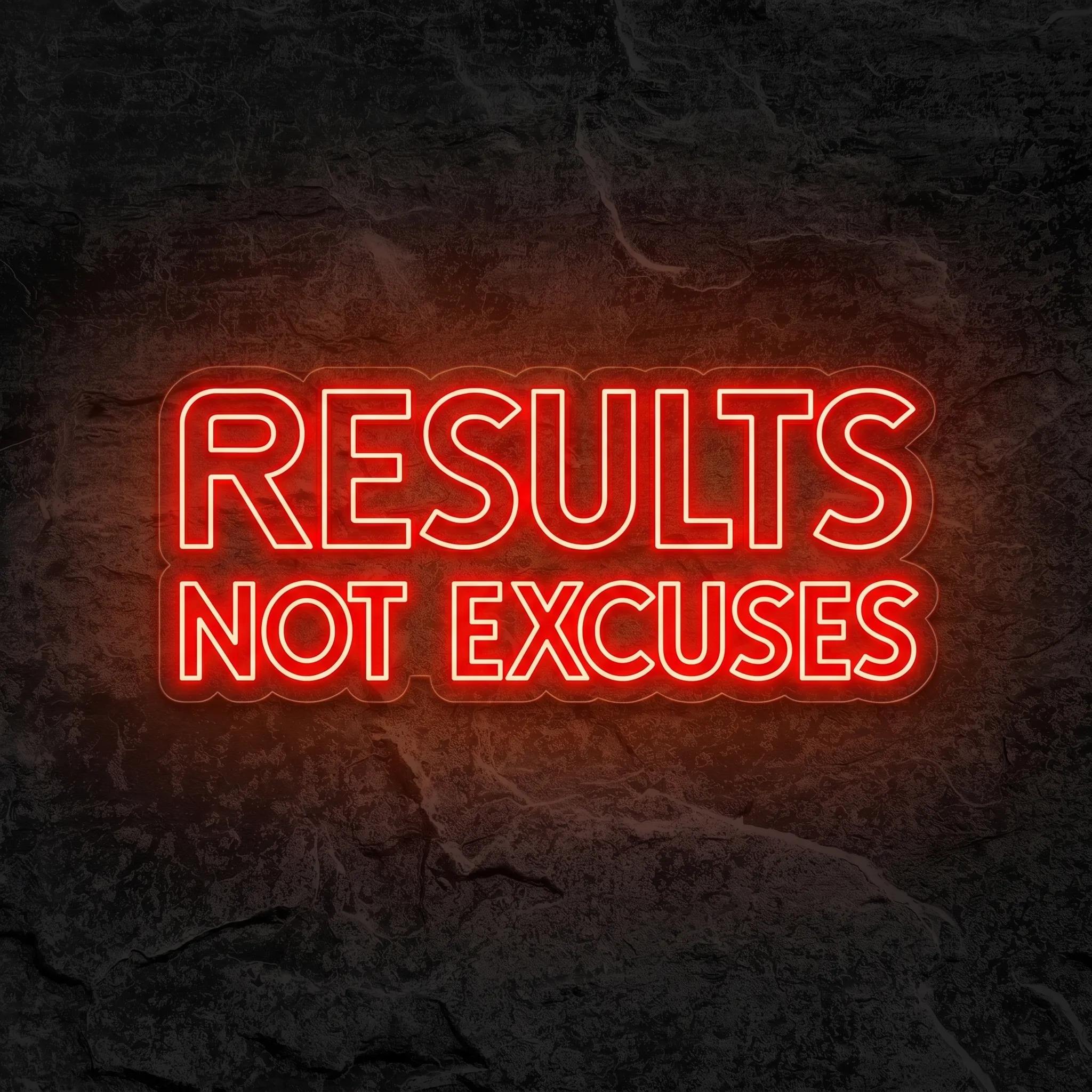 Néon Results Not Excuses - Néon personnalisé NeonStar