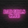 Miniature Néon Bad Girls Club - Néon personnalisé