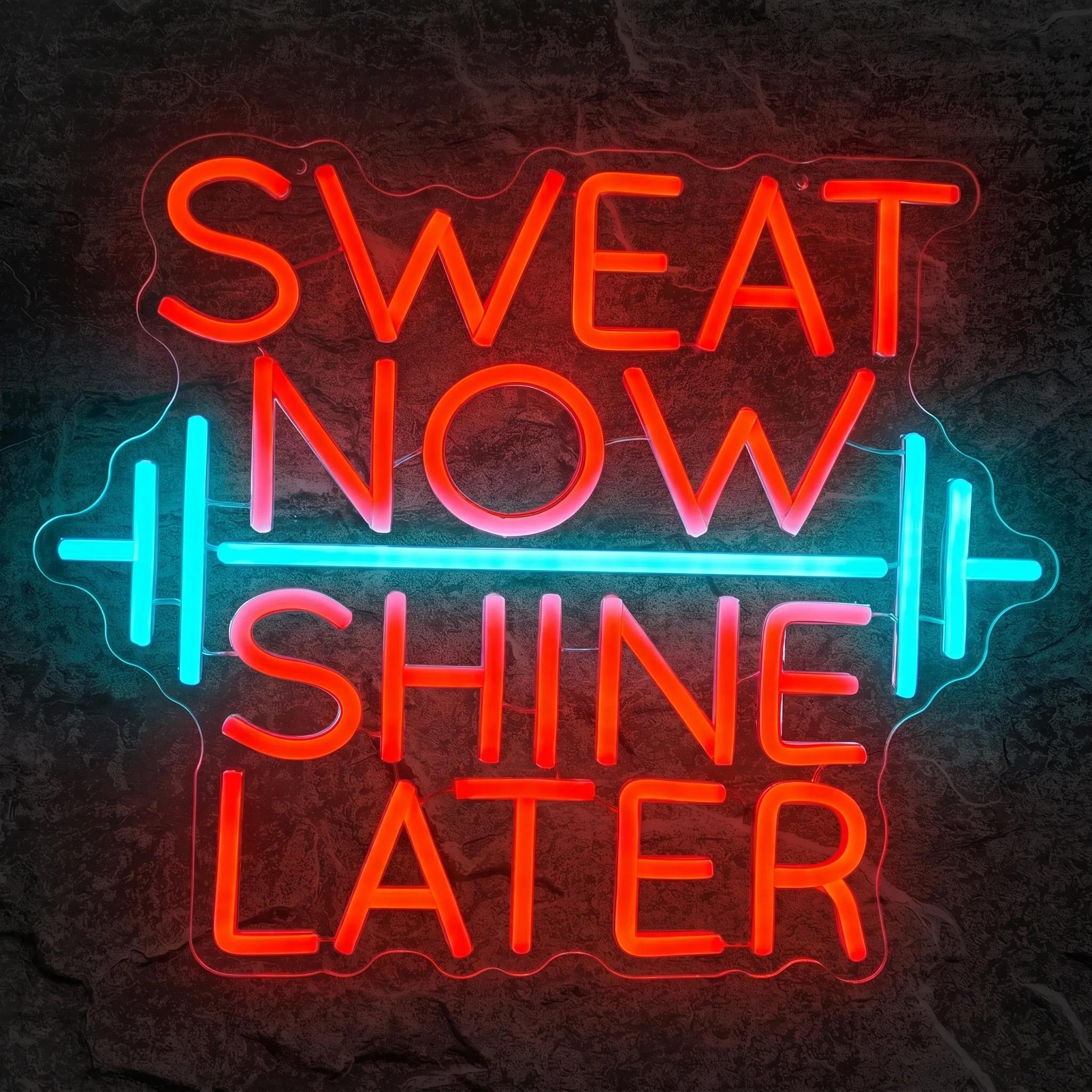 Néon Sweat Now Shine Later - Néon personnalisé NeonStar