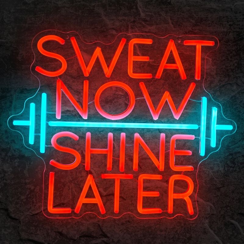 Néon Sweat Now Shine Later - Néon personnalisé NeonStar