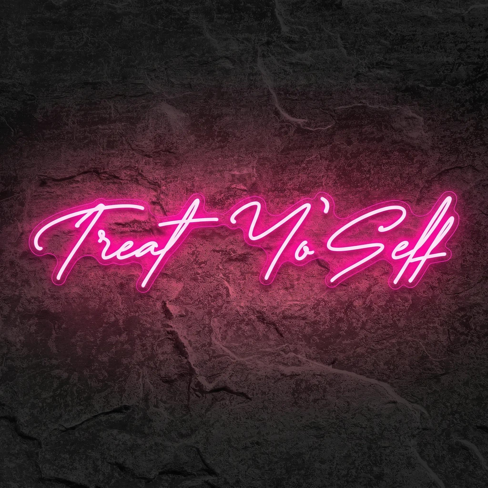 Néon Treat Yo' Self - Néon personnalisé NeonStar