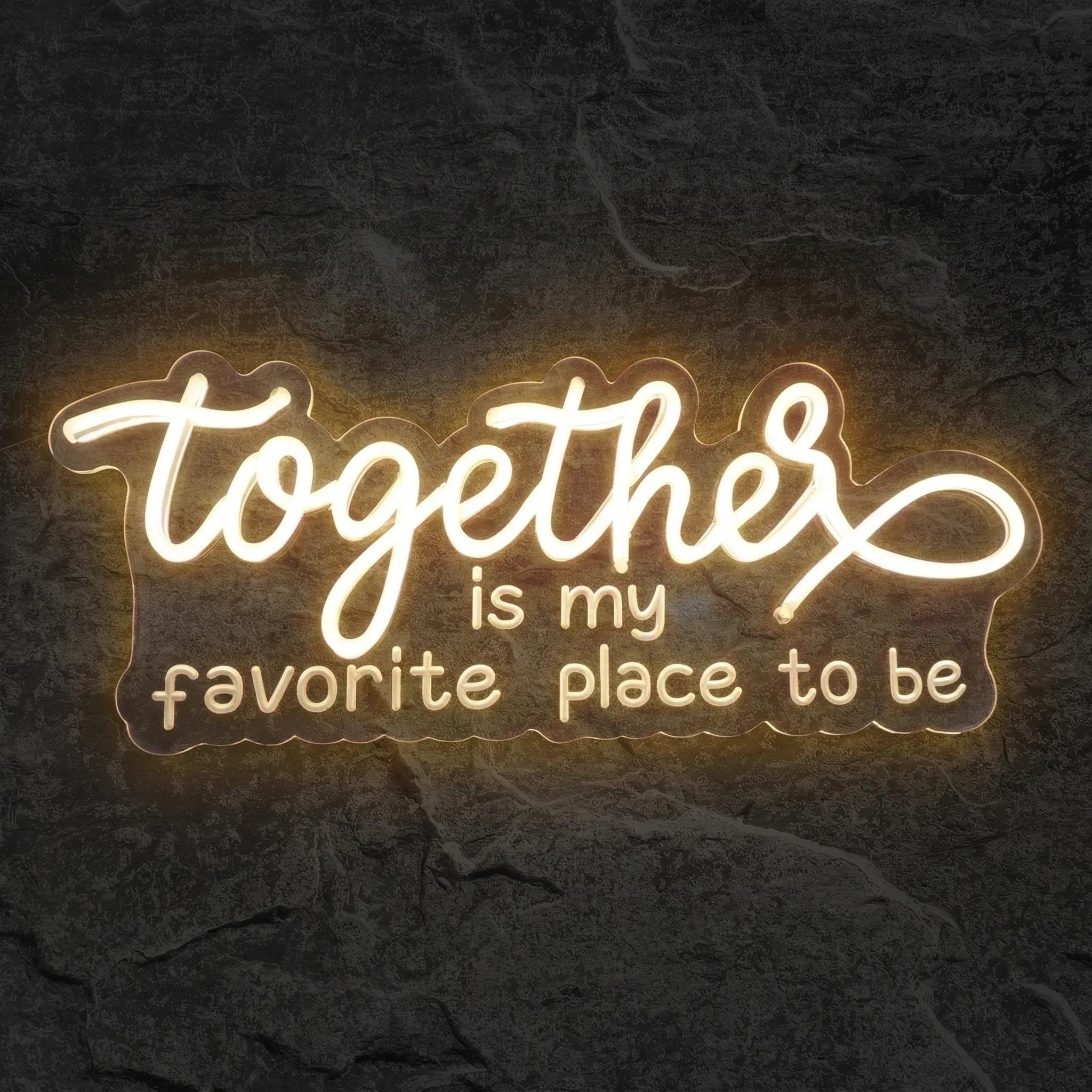 Néon Together Is My Favorite Place To Be - Néon personnalisé NeonStar