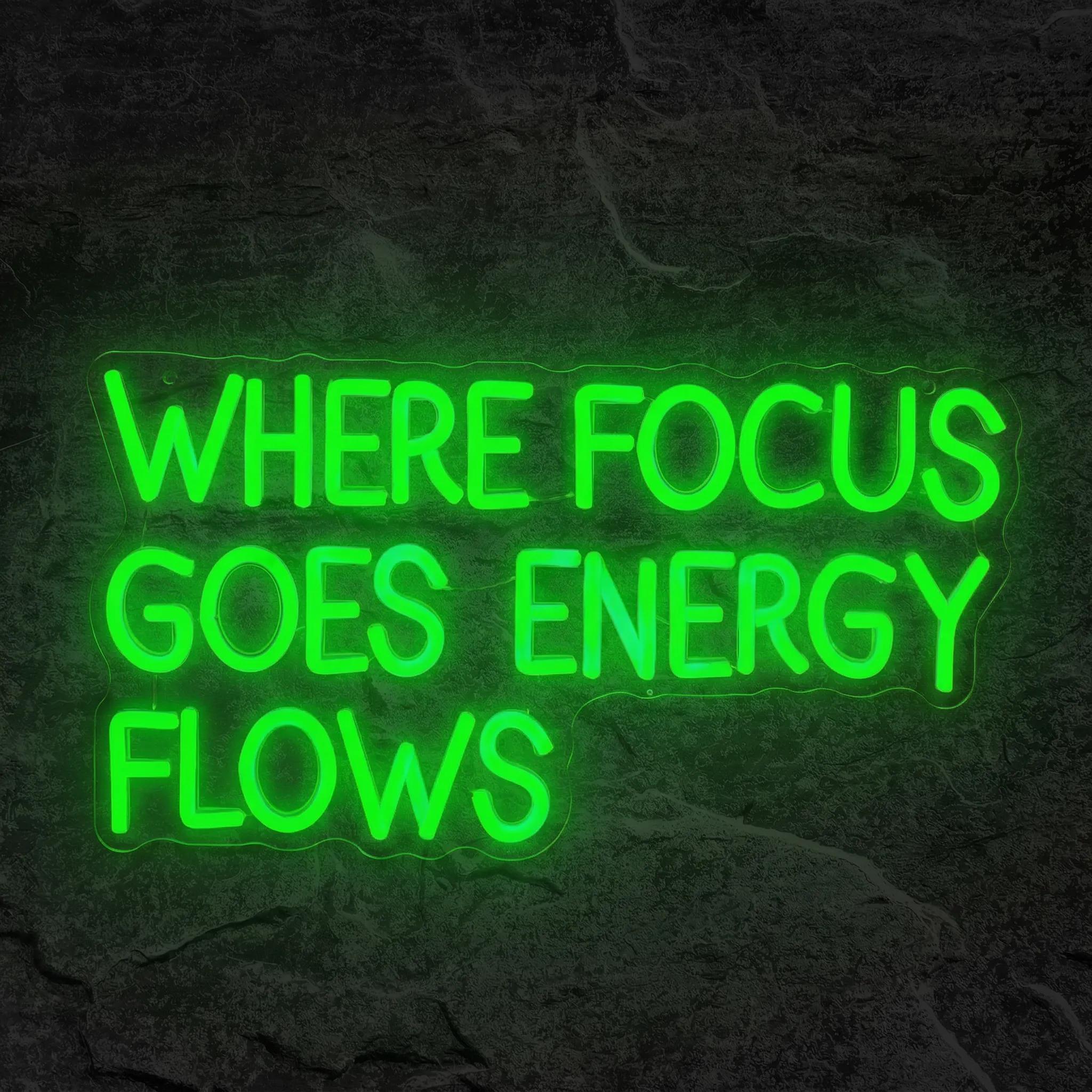 Néon Where Focus Goes Energy Flows - Néon personnalisé NeonStar