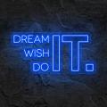 Miniature Néon Dream It Wish It Do It - Néon personnalisé