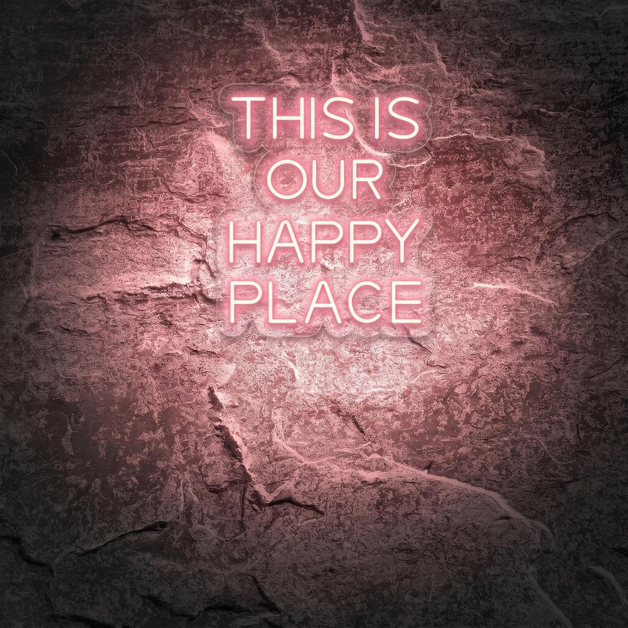 Néon This Is Our Happy Place - Néon personnalisé NeonStar