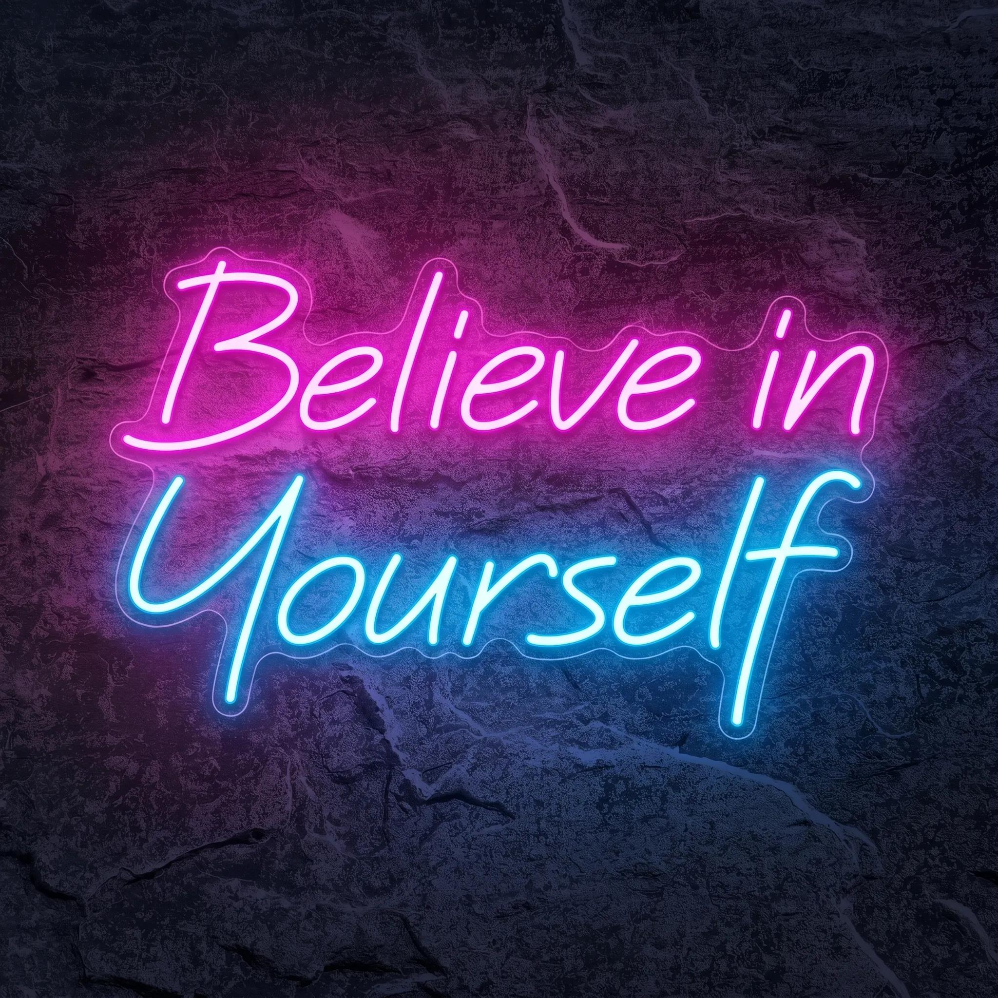 Néon Be You Believe in Yourself - Néon personnalisé NeonStar