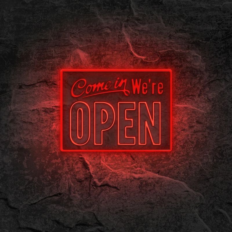 Néon Come In We're Open - Néon personnalisé NeonStar