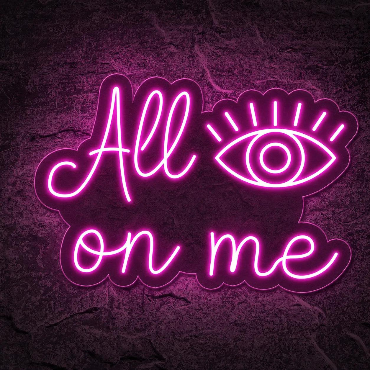 Néon All Eyes On Me - Néon personnalisé NeonStar