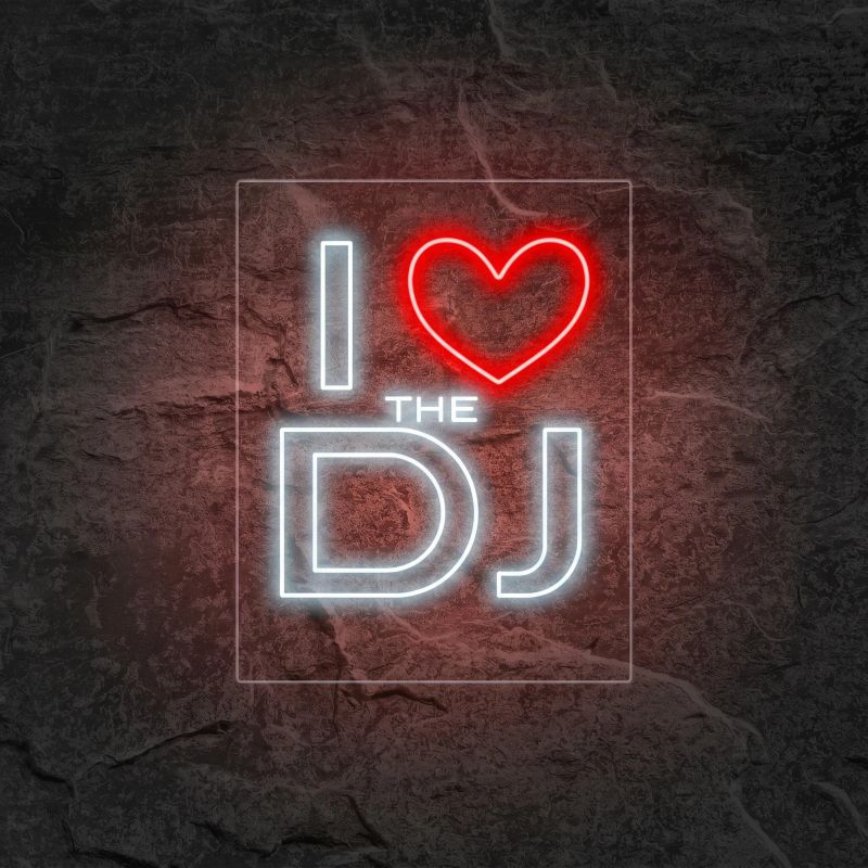 Néon I Love The DJ - Néon personnalisé NeonStar