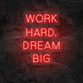 Miniature Néon Work Hard Dream Big Rouge - Néon personnalisé