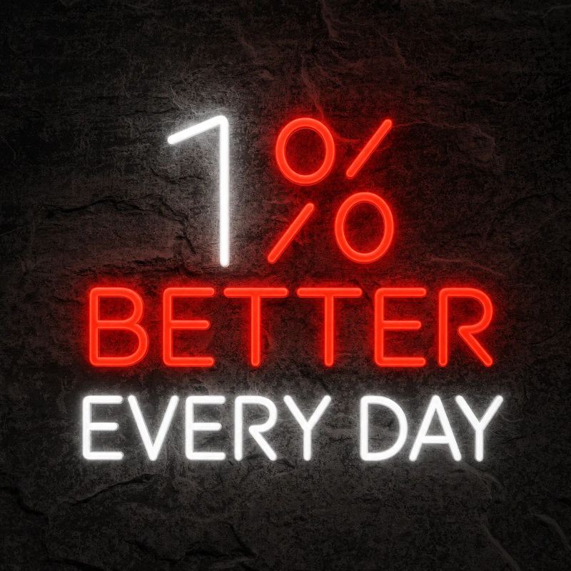 Néon 1% Better Every Day - Néon personnalisé NeonStar
