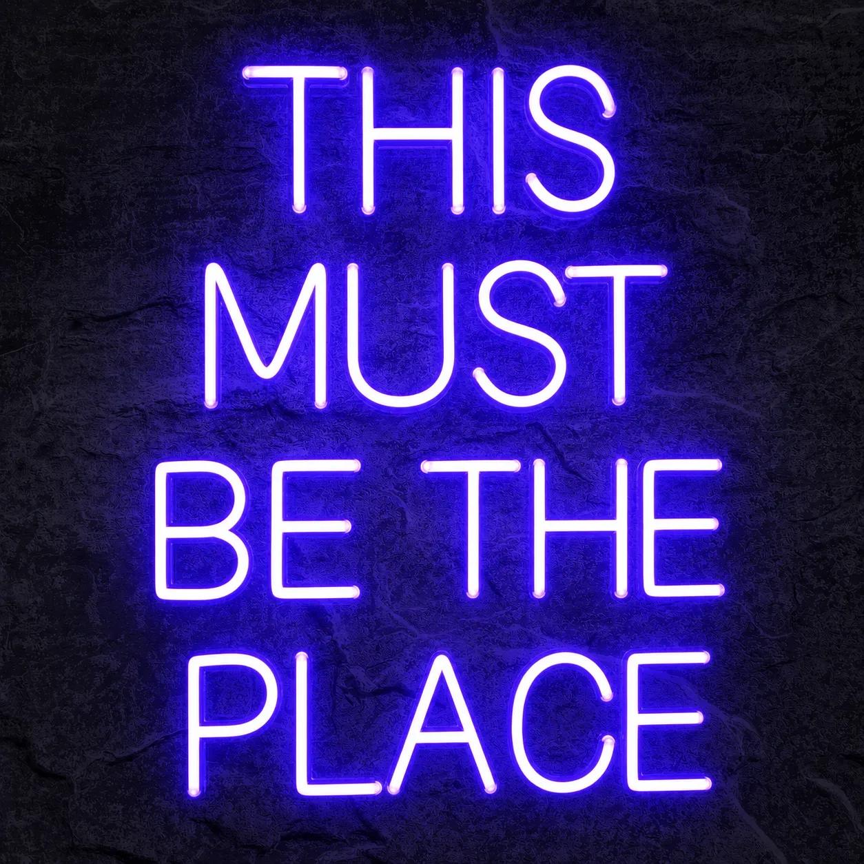Néon This Must Be The Place - Néon personnalisé NeonStar
