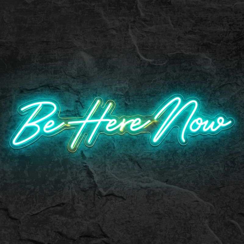 Néon Be Here Now - Néon personnalisé NeonStar