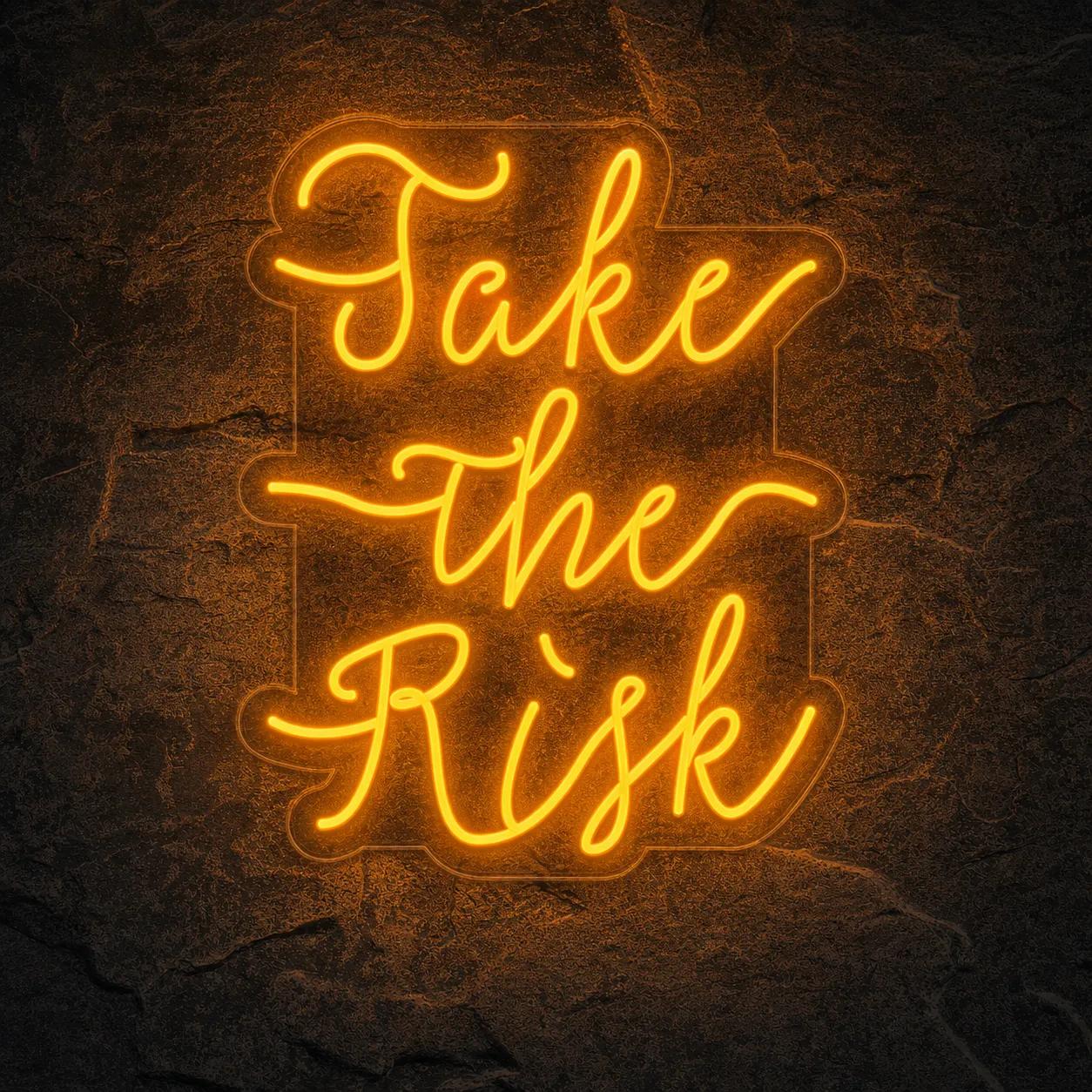 Néon Take The Risk - Néon personnalisé NeonStar