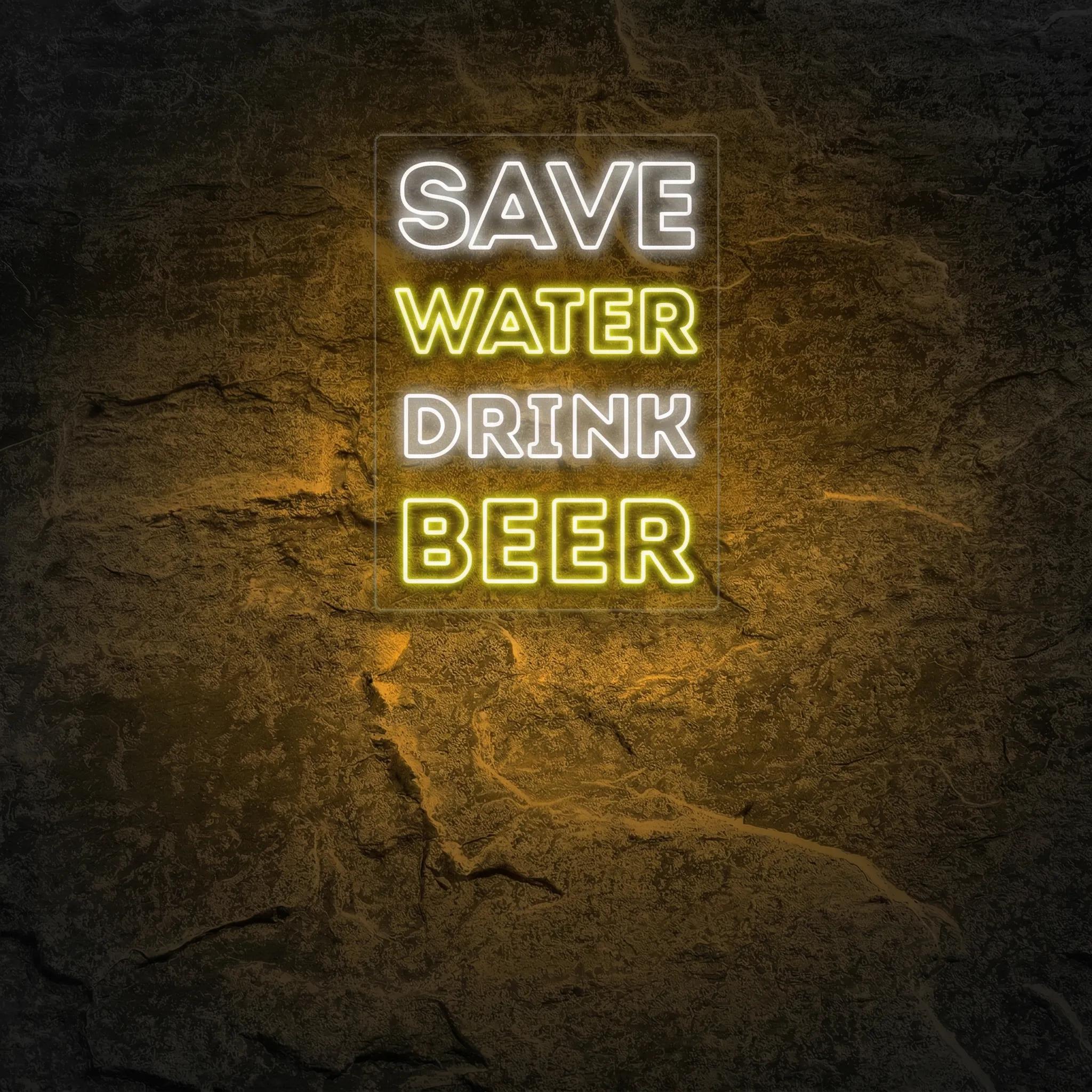 Néon Save Water Drink Beer - Néon personnalisé NeonStar