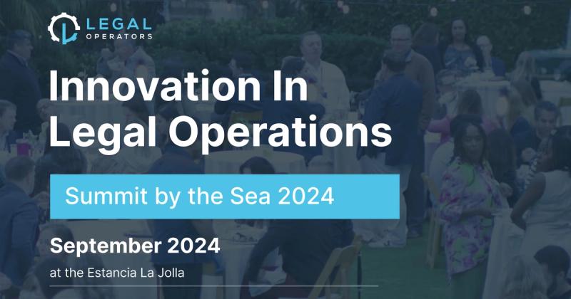 Innovation in Legal Operations – Summit by the Sea 2024