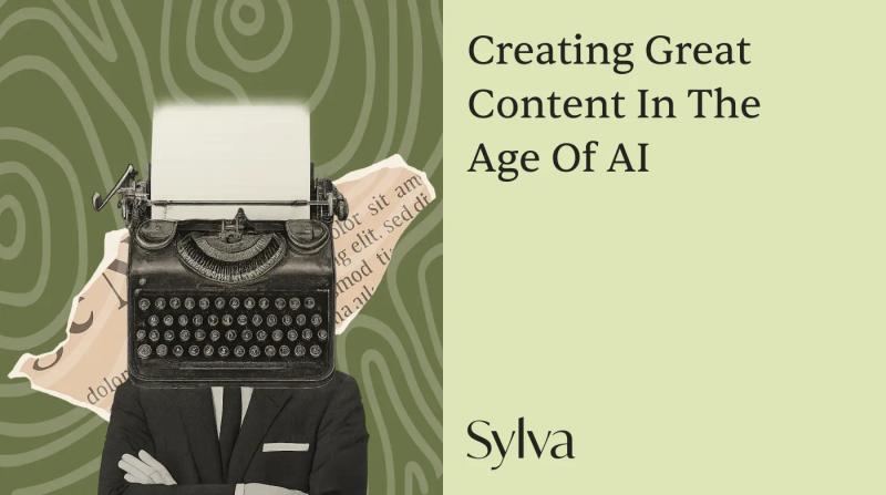 Creating Great Content in the Age of AI