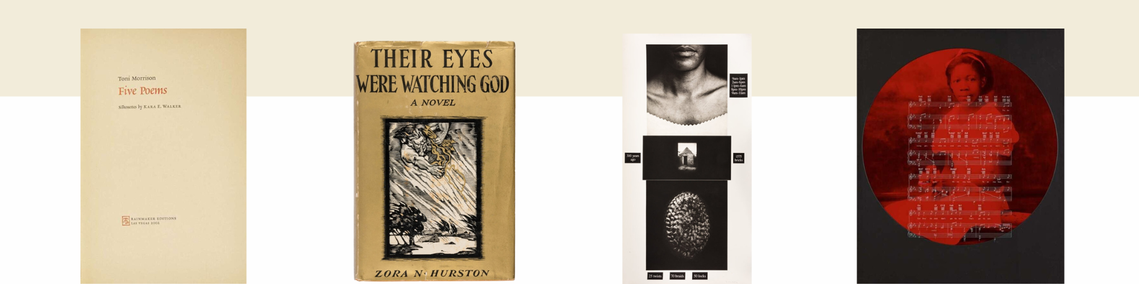 Morrison, Toni and Kara E. Walker: Five Poems | Sold for $3,302; Huston, Zora Neale. Their Eyes Were Watching God. 1937. First Edition in the Rare Dust Jacket. | Lorna Simpson (American, b. 1960) Counting, 1991 | CARRIE MAE WEEMS (AMERICAN, B. 1953) "GOD BLESS THE CHILD"FROM THE SERIES "FROM HERE I SAW WHAT HAPPENED AND I CRIED"