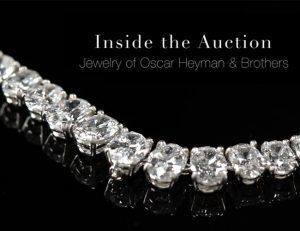 Inside the Auction | Jewelry of Oscar Heyman & Brothers
