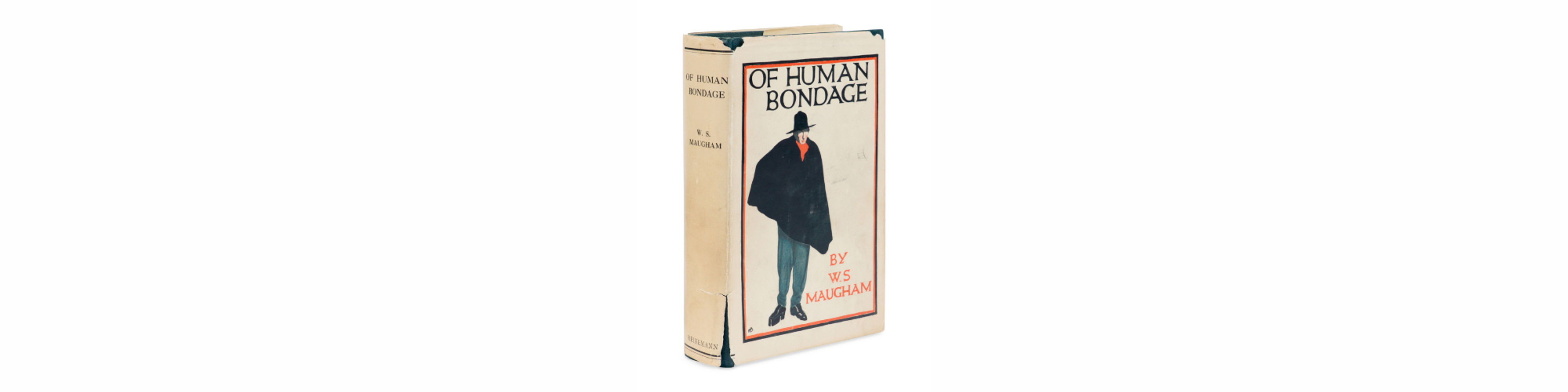 Lot 167 | MAUGHAM, W. Somerset (1874-1965). Of Human Bondage. A Novel. London: William Heinemann, 1915. Sold for $38,400