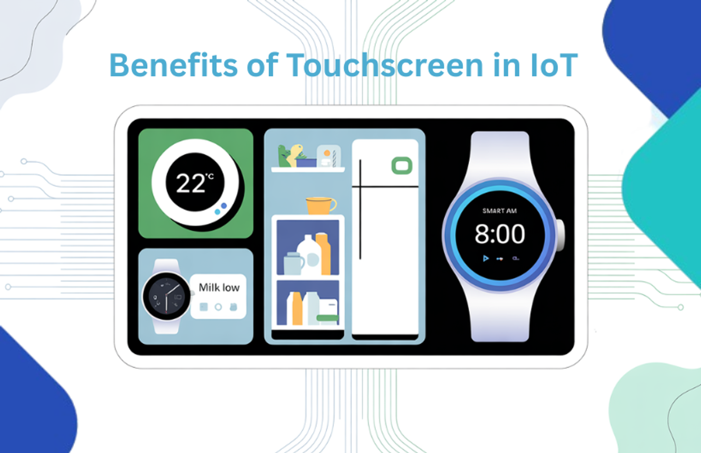Fordele ved touchscreens i IoT-enheder
