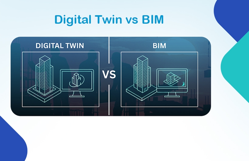 Digital Twin vs BIM: What’s the Difference and When Do You Need Each?