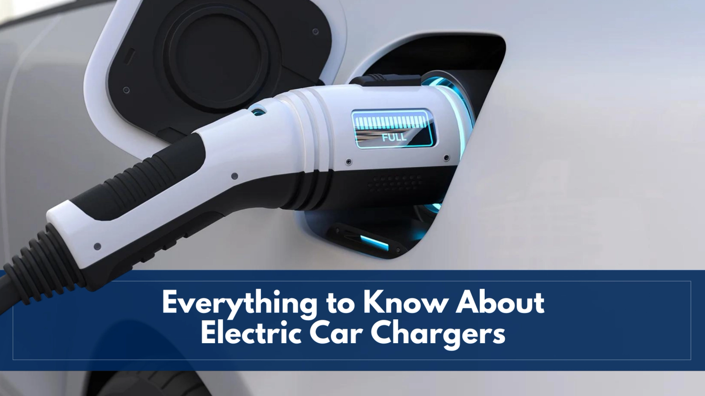 Everything to Know About Electric Car Chargers