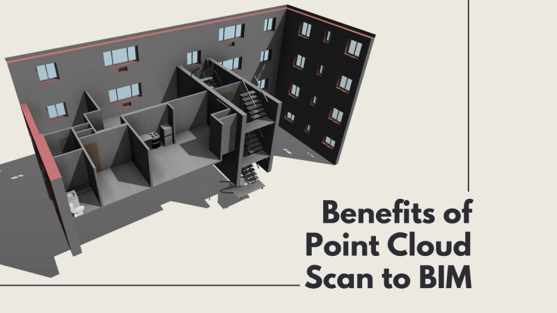 Benefits of Point Cloud Scan to BIM