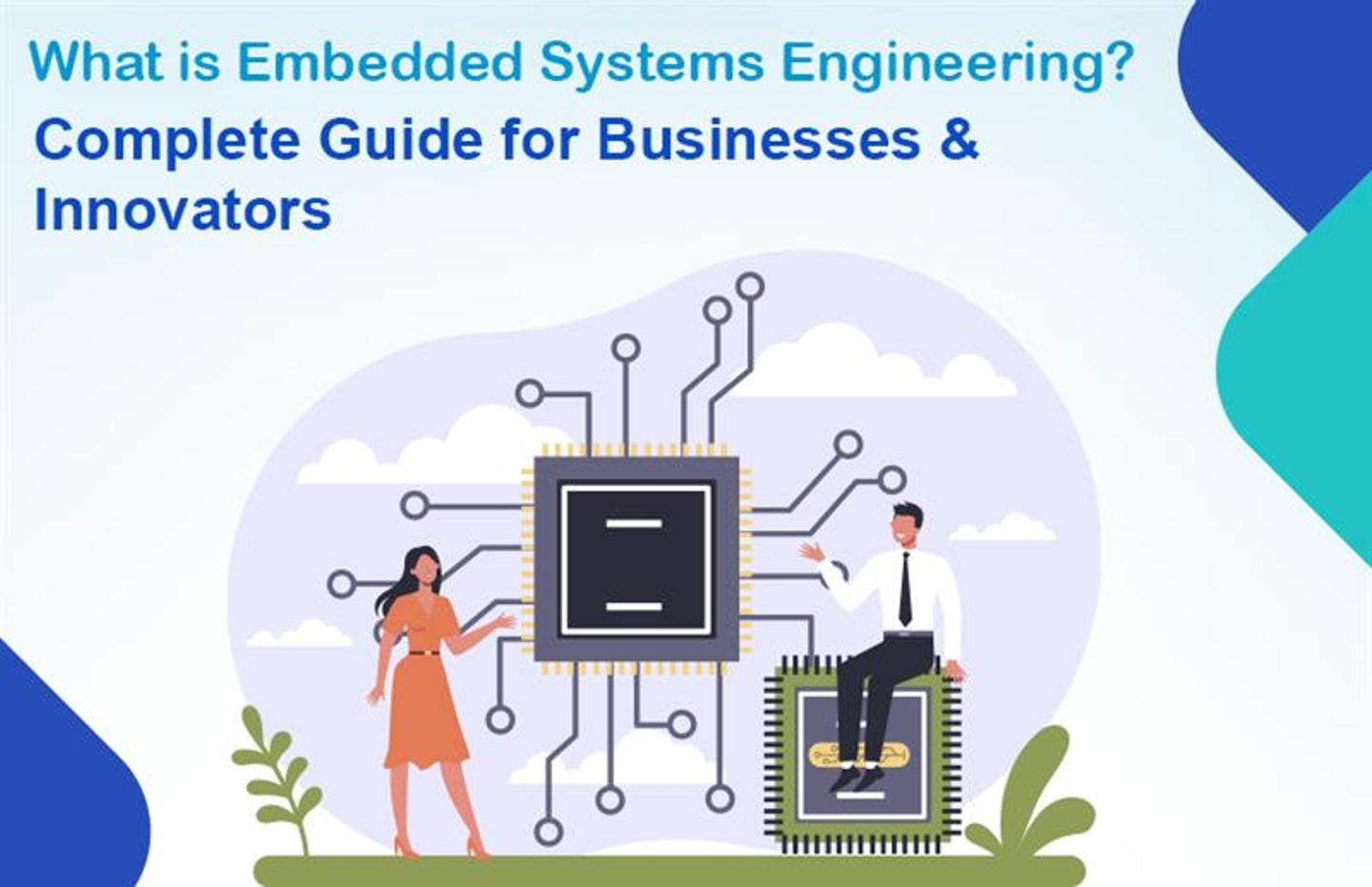 Hvad er indlejret systemteknik? Komplet guide til virksomheder og innovatører