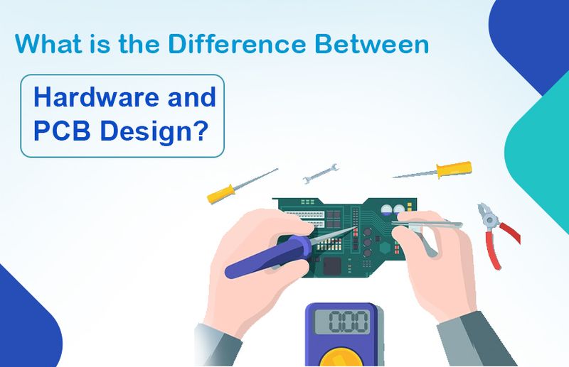 What is the Difference Between Hardware and PCB Design?