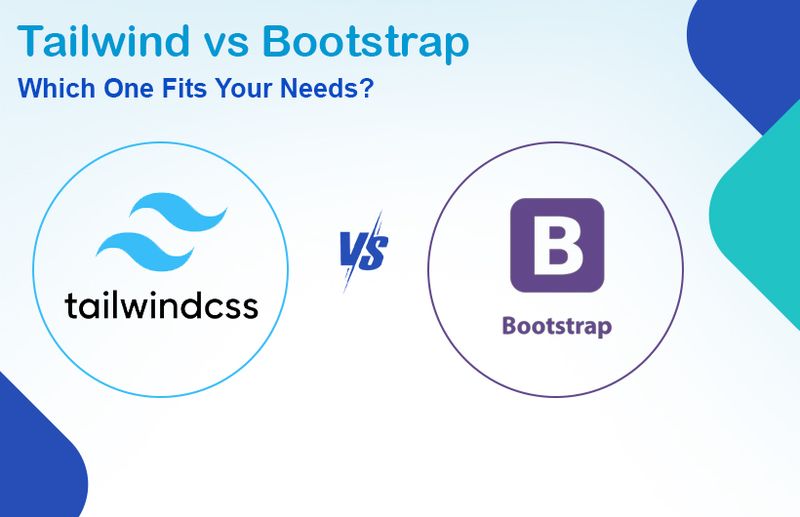 Tailwind vs Bootstrap: Which One Fits Your Needs?