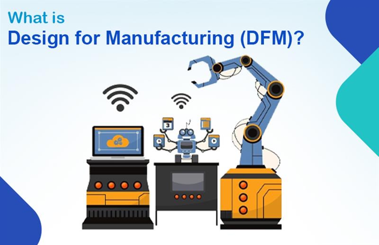Hvad er Design for Manufacturing (DFM)?