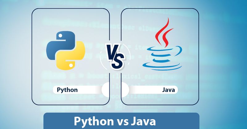 Java vs Python: What's The Difference