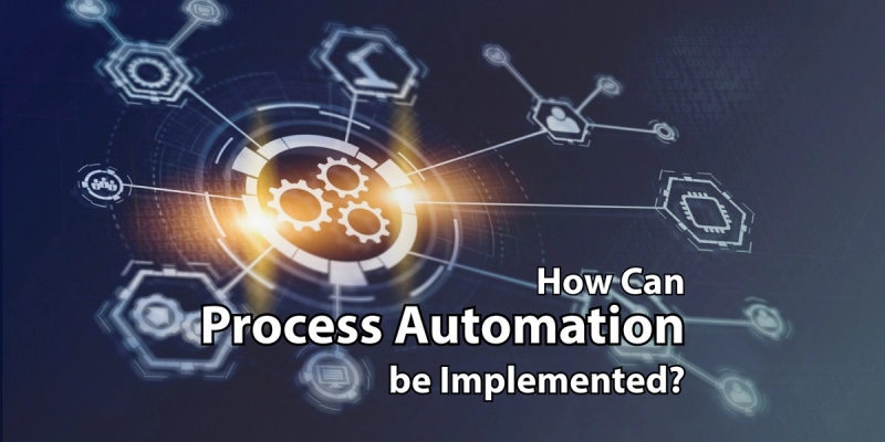 Comment l'automatisation des processus peut-elle être mise en œuvre ?