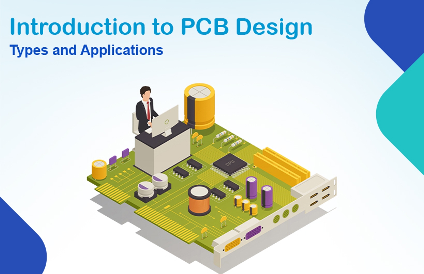 Introduktion til PCB-design: Typer og anvendelser